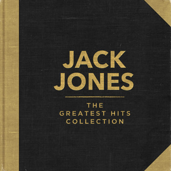 Jack Jones - The Greatest Hits Collection