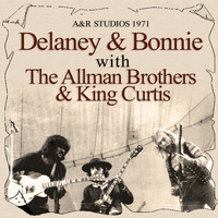 Delaney & Bonnie - A&R Studios 1971 (Live)