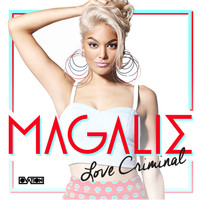 Magalie - Love Criminal