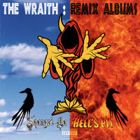 Insane Clown Posse - The Wraith: Remix Albums (Explicit)