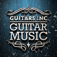 Guitars Inc - Guitar Music