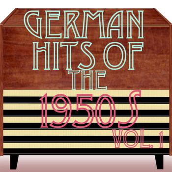 Various Artists - German Hits of the '50s, Vol. 1