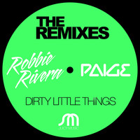Robbie Rivera & Paige - Dirty Little Things