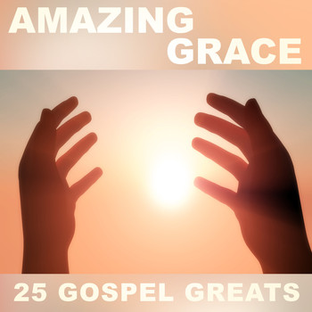 103rd Street Gospel Choir - Amazing Grace - 25 Gospel Greats