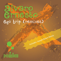 Alvaro Ernesto - Ego Trip (Joseph Balam Remix)