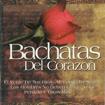 Various Artists - Bachatas del Corazon