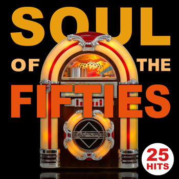 Various Artists - Soul Of The Fifties