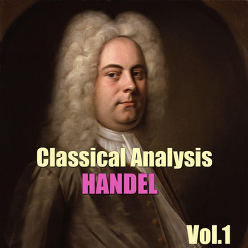 The Parkside Orchestra - Classical Analysis: Handel, Vol.1