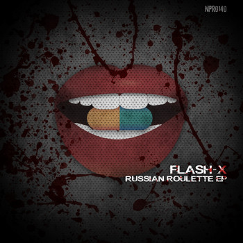 Flash-X - Russian Roulette EP
