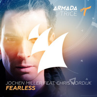 Jochen Miller feat. Chris Hordijk - Fearless