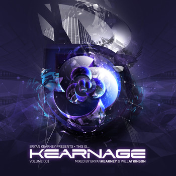 Bryan Kearney & Will Atkinson - Bryan Kearney presents This is Kearnage 01