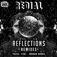 Redial - Reflections [REMIXES]