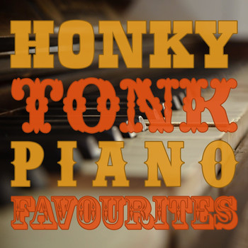 Various Artists - Honky Tonk Piano Favourites