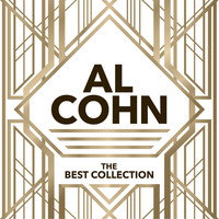 Al Cohn and Al Cohn Quintet - Al Cohn - The Best Collection