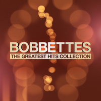Bobbettes - The Greatest Hits Collection