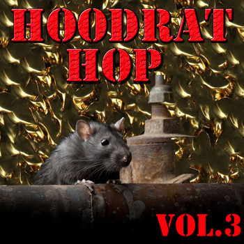 Various Artists - Hoodrat Hop, Vol.3