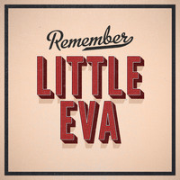Little Eva - Remember