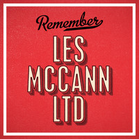 Les McCann LTD - Remember