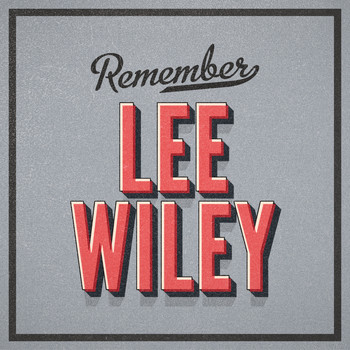 Lee Wiley - Remember