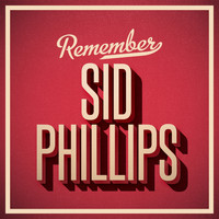 Sid Phillips - Remember