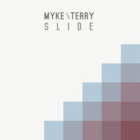 Myke Terry - Slide