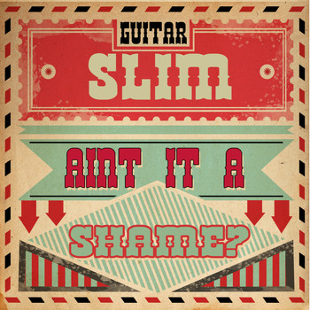 Guitar Slim - Ain't It a Shame?