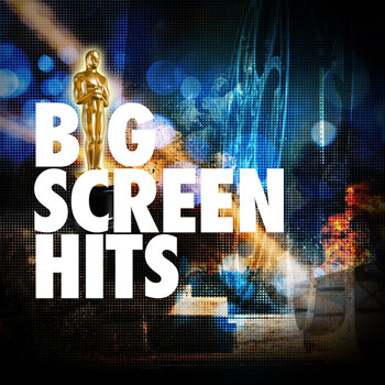 Various Artists - Big Screen Hits