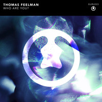Thomas Feelman - Who Are You?