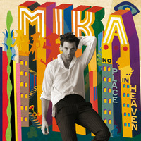 MIKA - No Place In Heaven (Deluxe)