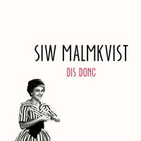 Siw Malmkvist - Dis donc