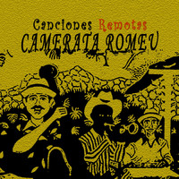 Camerata Romeu - Canciones Remotas