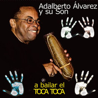 Adalberto Alvarez Y Su Son - A Bailar el Toca Toca