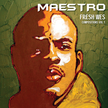 Maestro Fresh Wes - Compositions Volume 1