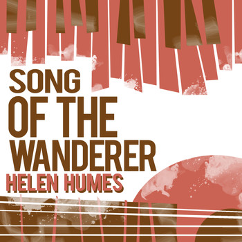 Helen Humes - Song of the Wanderer