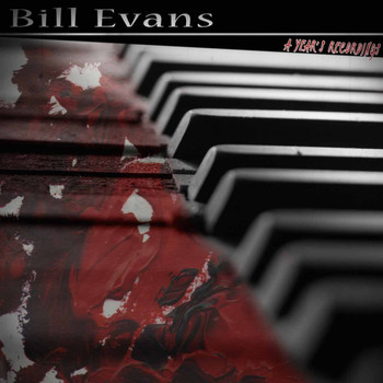 Bill Evans - A Year's Recordings