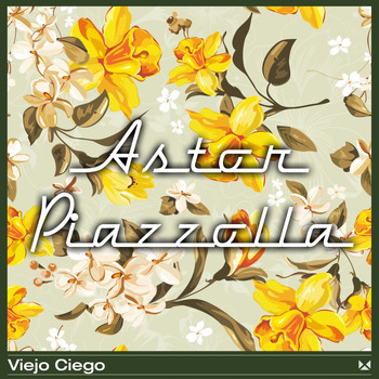 Astor Piazzolla - Viejo Ciego