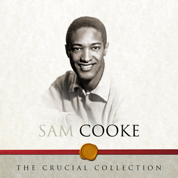 Sam Cooke - The Crucial Collection