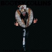 Bootsy Collins - Fresh Outta "P" University