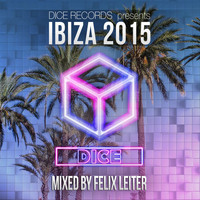 Felix Leiter - Ibiza 2015 (Mixed by Felix Leiter)