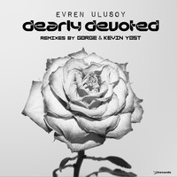 Evren Ulusoy - Dearly Devoted