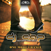 DJ Cap feat. MaryBran - One More Chance (Remixes)