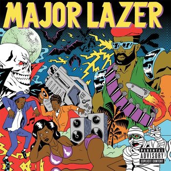 Major Lazer - Guns Don't Kill People...Lazers Do (Deluxe) (Explicit)