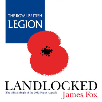 James Fox - Landlocked (The Official Single of the 2012 Poppy Appeal)
