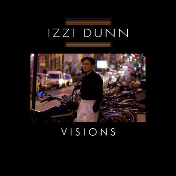 Izzi Dunn - Visions (EP)