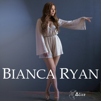 Bianca Ryan - Alice - Single