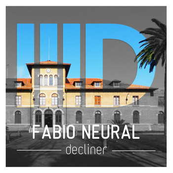 Fabio Neural - Decliner