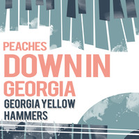 Georgia Yellow Hammers - Peaches Down in Georgia