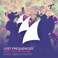 Lost Frequencies - Are You With Me (Dash Berlin Remix)