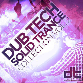 Various Artists - Dub Tech Solid Trance Collection Vol. 2