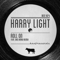Harry Light - Roll On